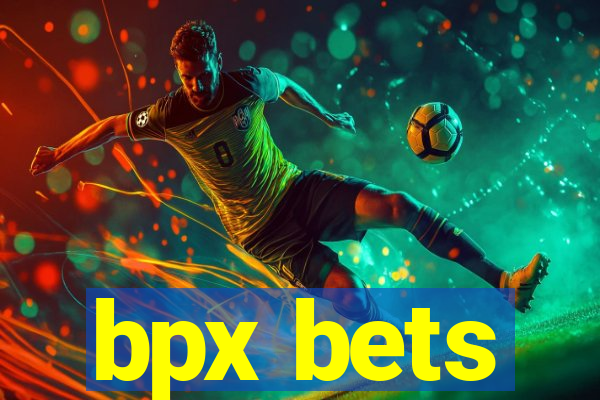 bpx bets